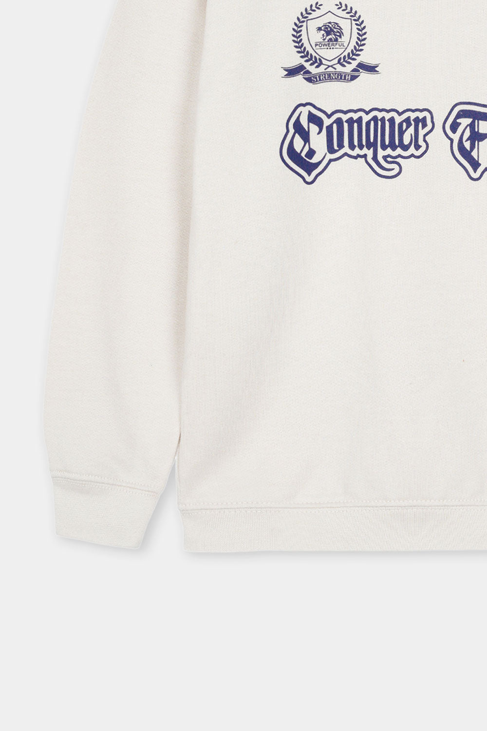 Conquer Fears Sweatshirt